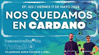 Proyectos dejan Cardano 🎙️Podcast Descentralización Total!