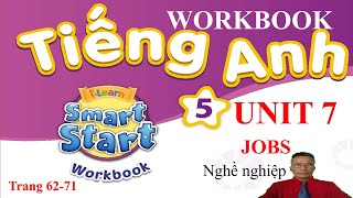 Tiếng Anh 5 MỚI,  smart start 5, Unit 7, JOBS, WORKBOOK | Learn English with me