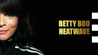 Betty Boo - Heatwave (Official Audio)