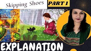 Skipping Shoes | Explanation in Hindi | Part 1 | Grade 4 | Gems English Reader