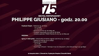 Philippe Giusiano - recital fortepianowy - 75. MIĘDZYNARODOWY FESTIWAL CHOPINOWSKI | Duszniki-Zdrój