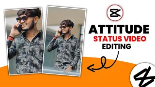 Attitude Status Video Editing || Attitude Video Editing Capcut || Capcut ||