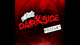 Twisted's Darkside Podcast 143  - DJ Freak