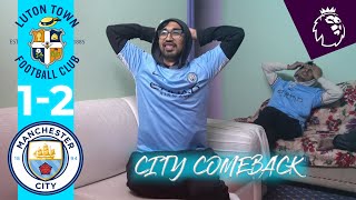 LUTON TOWN V MAN CITY REACTION | GREALISH GOAL | BERNARDO GOAL | ADEBAYO GOAL | LUTON 1-2 CITY