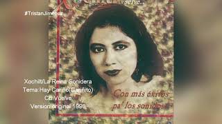 Xochilt/La Reina Sonidera tema/CARIÑITO/Version original 1998