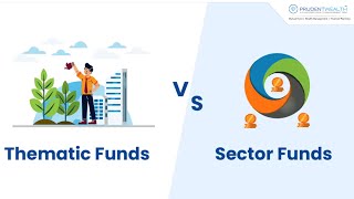 Sectoral vs Thematic Fund (Hindi) | Prudent Wealth