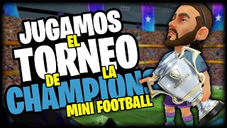 MINI FOOTBALL - La CHAMPIONS por SERGIO RAMOS!