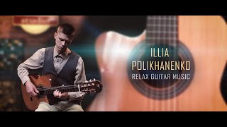 Relax guitar music by @IlliaPolikhanenko