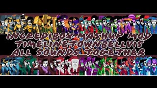 Incredibox Mashup Mod - Timelinetownbellvis - All Sounds Together