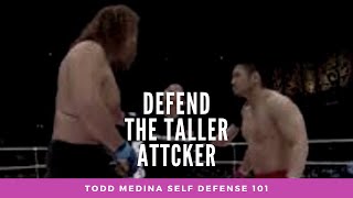 HOW TO DEFEND AGAINST A TALL ATTACKER| TODD MEDINA