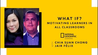 What if? Motivating learners in all classrooms