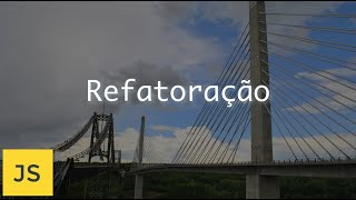 Refatoração - parte 1