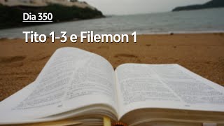 Dia 350 - Tito 1-3 e Filemon 1