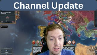 Channel Update + 1.36EU4 Preview