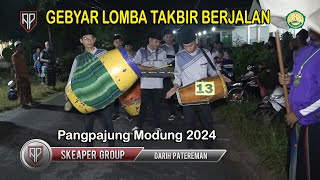 SKEAPER  GROUP [] GEBYAR LOMBA TAKBIR BERJALAN 2024  Pangpajung Modung