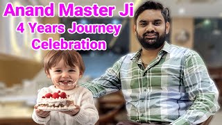 Anand Master Ji | 4 Years Journey Celebration | What New Coming Upcoming Upgradation in Channels