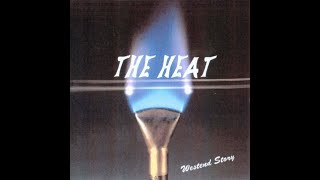 The Heat - You Take My Heart Away