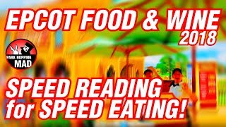 Epcot Food & Wine Festival 2018 HYPER TOUR! Speed Reading for Speed Eating!