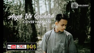 AISYAH ISTRI RASULULLAH I COVER HAMDANI