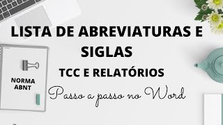 LISTA DE ABREVIATURAS E SIGLAS de acordo com ABNT para TCC e RELATÓRIOS – Exemplo prático no WORD