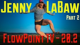 JENNY LABAW Part 2 - FPM Podcast #35