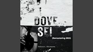 Dove sei (Remastering 2022)