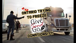 Ontario Interferes with GiveSendGo donations! | FREEDOM CONVOY 2022