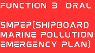 SMPEP (shipboard marine pollution emergency plan), Annex II ,Marpol (73/78), Regulation 17, mmd exam