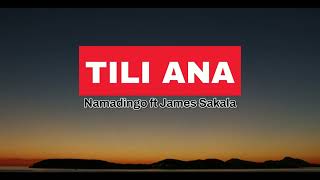 Namadingo Ft. James Sakala_TILI ANA