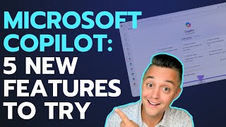 5 New Microsoft Copilot AI Features You Must Try!