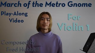 March of the Metro Gnome, Play-Along for Violin 1, with Coach Jayla