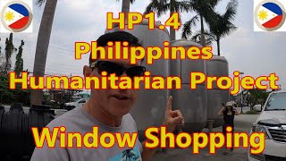 (HP1.4) Philippines Humanitarian Project  - Window Shopping