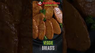 VEGGIE BREASTS  | GARCHA BROS