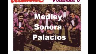 Medley Sonora Palacios