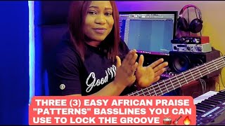 Three (3) easy african praise "patterns" basslines you can use to lock the groove 🥁🎸🔥