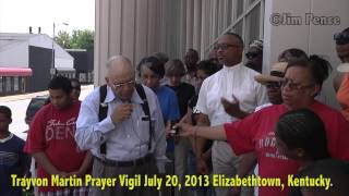 Trayvon Martin Prayer Vigil July 20, 2013 Elizabethtown, Kentucky.