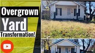 Overgrown Lawn Transformation | Overgrown Yard Clean up | Cutting tall grass | D's Lawn &  Landscape