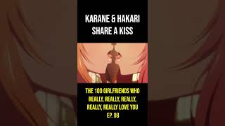 Karane & Hakari Kiss - The 100 Girlfriends who Really, Really, Really, Really, Really Love You Ep 08