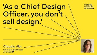 Chief Design Officer at citizenM on what she had to learn when she became a CDO