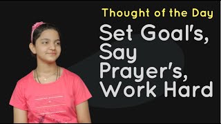 Thought of the Day | Set Goal's , Say Prayer's, Work Hard | Aaliya Amreen