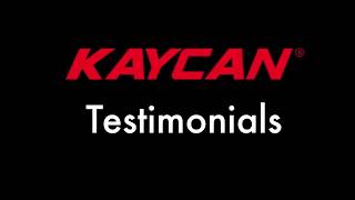 Kaycan Testimonials