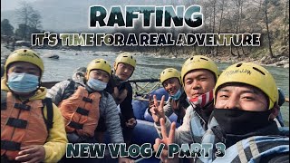 || RAFTING || MANALI || NEW VLOG || PART 3 ||TIBETAN VLOGGER||