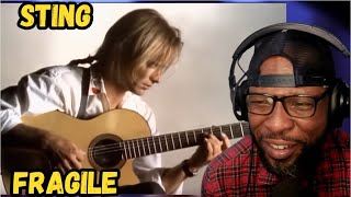 STING - FRAGILE | FIRST TIME HEARING AND REACTION