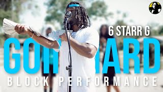 6 Starr G  - Goin Hard (Harden) [Live Block Performance]