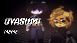 •OYASUMI MEME• |Hi! My first video. ^^ | #ccafton #evanafton #fnaf #gacha #michaelafton #oyasumi