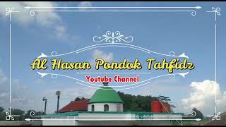 segera hadir youtube channel pondok tahfidz al hasan