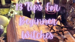 13 Tips For Beginner Witches