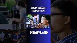 Iringan musik ibadah seperti di Disneyland #shorts