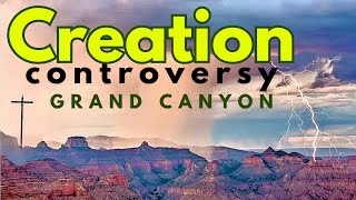 Creation controversy:  How was Grand Canyon created?