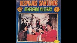 Despojos Santeros ~ Reverendo Villegas